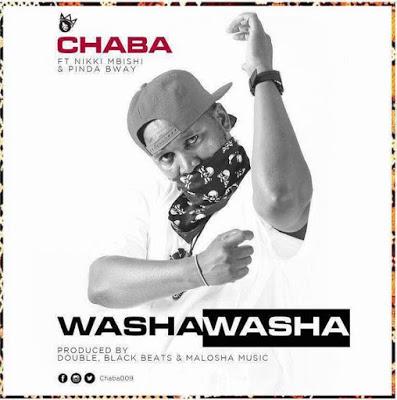 Download Audio Mp3 | Chaba-ft-Nikki-Mbishi-Pinda-Bway-Washa-Washa
