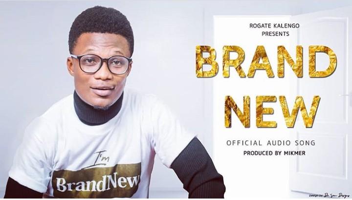 Audio : Rogate Kalengo - Brand New | Download