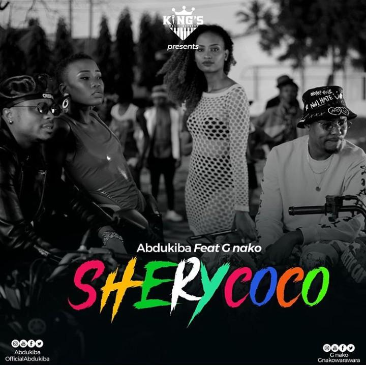 Audio | Abdukiba Feat G Nako - Shery coco | Download