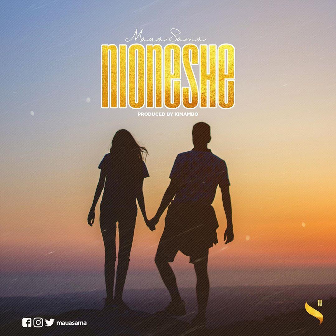 AUDIO | Maua Sama - Nioneshe | Mp3 Download