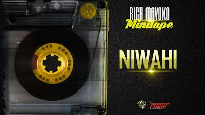 Audio | Rich Mavoko - Niwahi | Mp3 Download