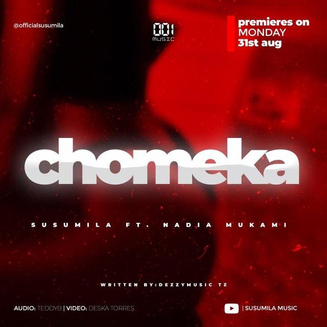 AUDIO | Susumila Ft. Nadia Mukami - Chomeka | Download/Listen Mp3