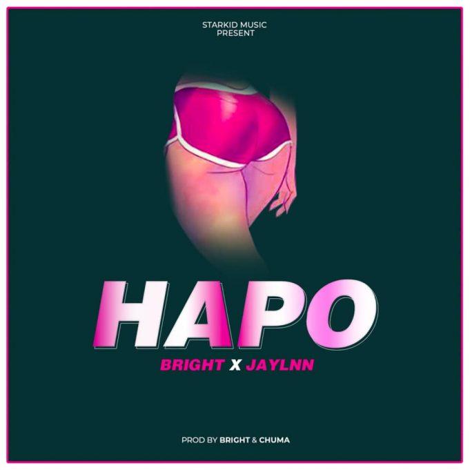 AUDIO: Bright x Jaylnn – Hapo | Download