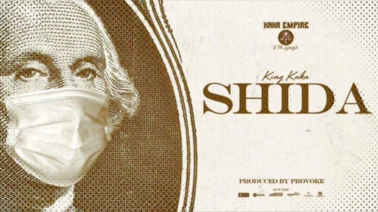 AUDIO: King KAKA – SHIDA | Download Mp3