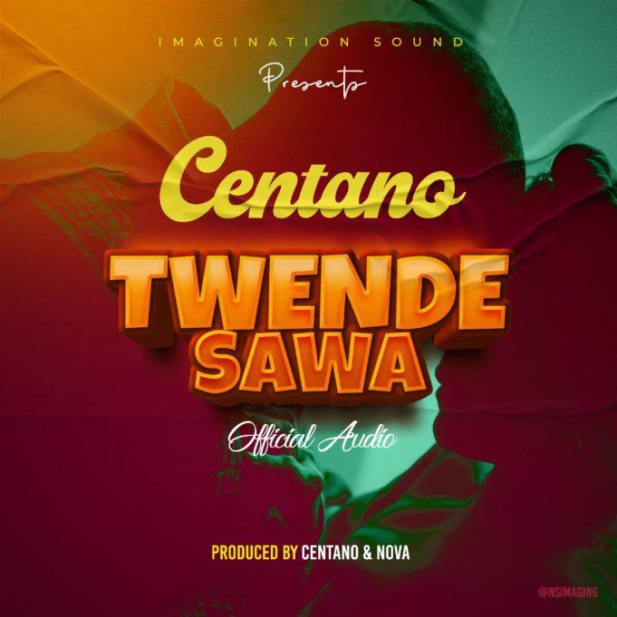 Download Audio Mp3 | Centano – Twende Sawa