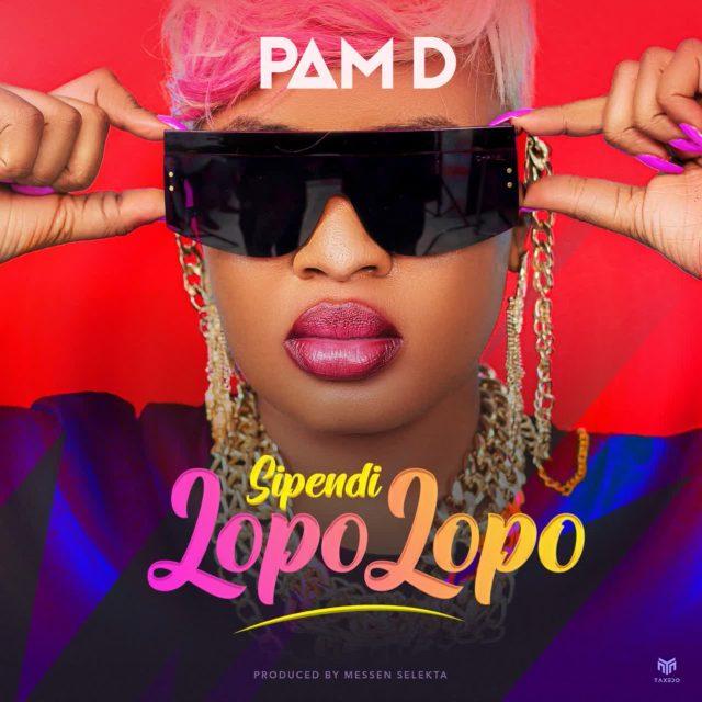 Download Audio Mp3 | Pam D – Sipendi Lopolopo
