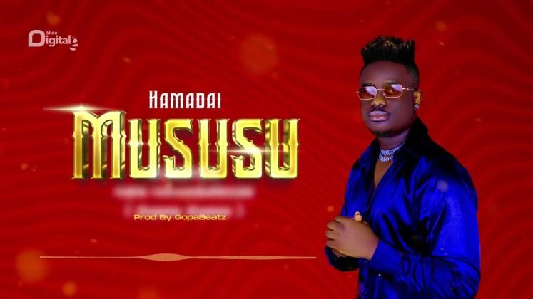 Download Audio Mp3 | Hamadai – Mususu