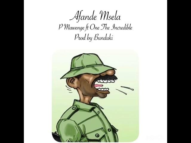 Download Audio Mp3 | P Mawenge ft One The Incredible - Afande Msela