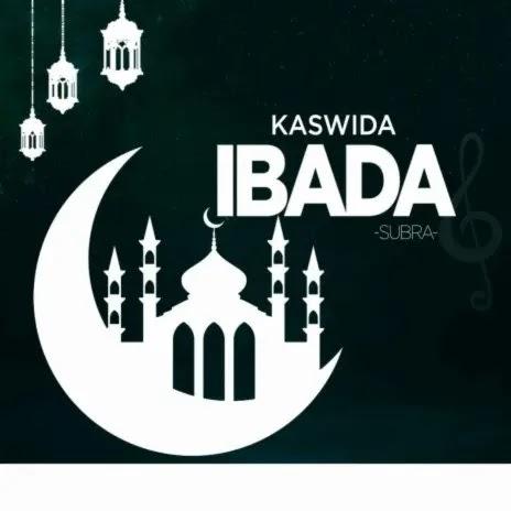 Download Kaswida Audio Mp3 | Kaswida - Ibada