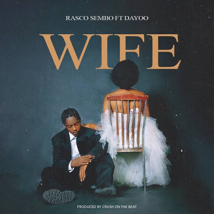 Download Audio Mp3 | Rasco Sembo Ft. Dayoo – Wife