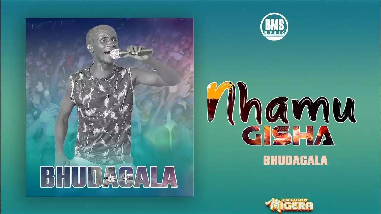 Download Audio Mp3 | Bhudagala - Nhamugisha
