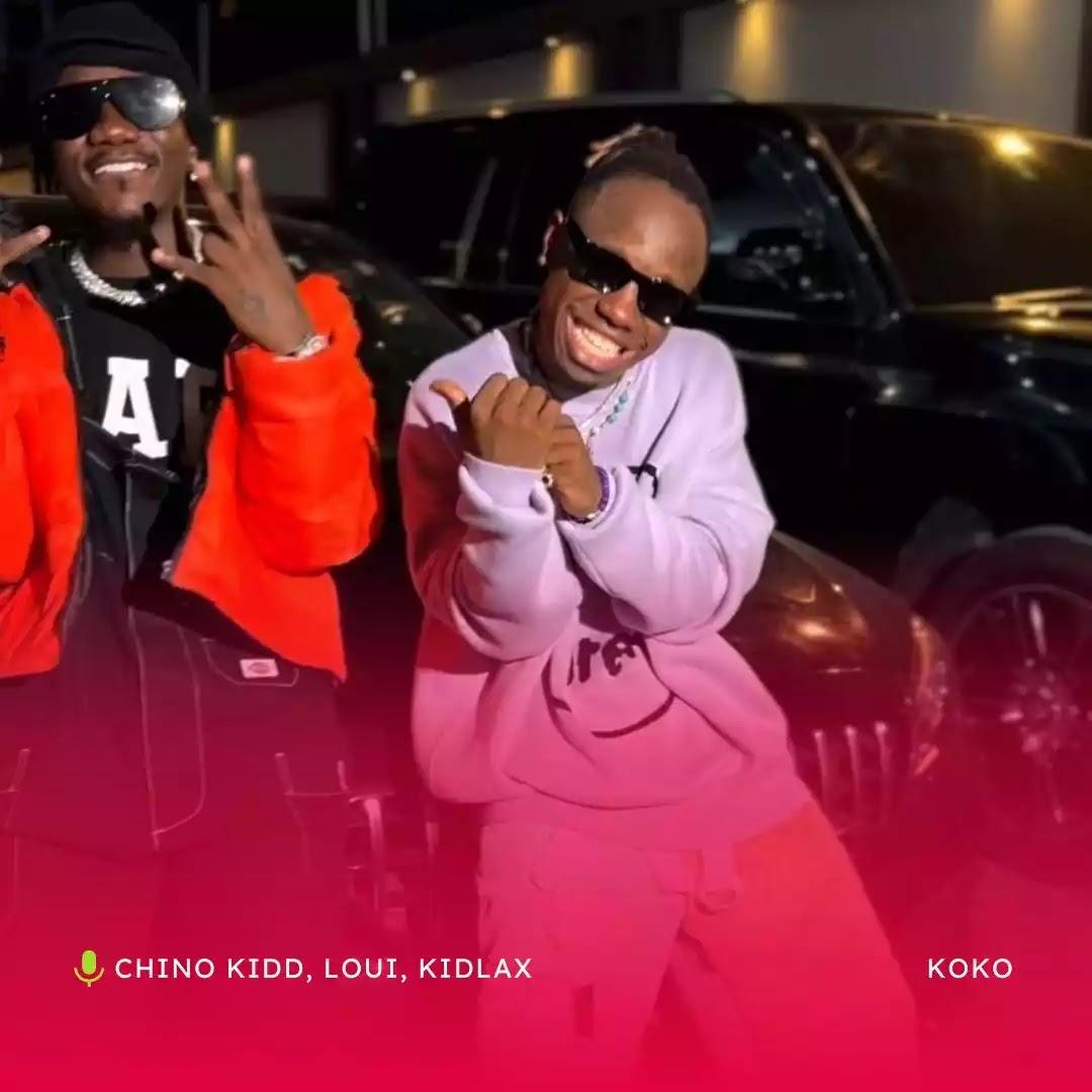 Download Audio Mp3 | Chino Kidd ft Loui x Kidlax - KoKo