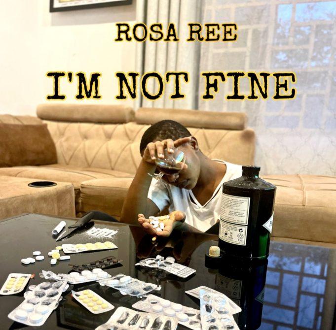 Download Audio Mp3 | Rosa Ree – Im Not Fine
