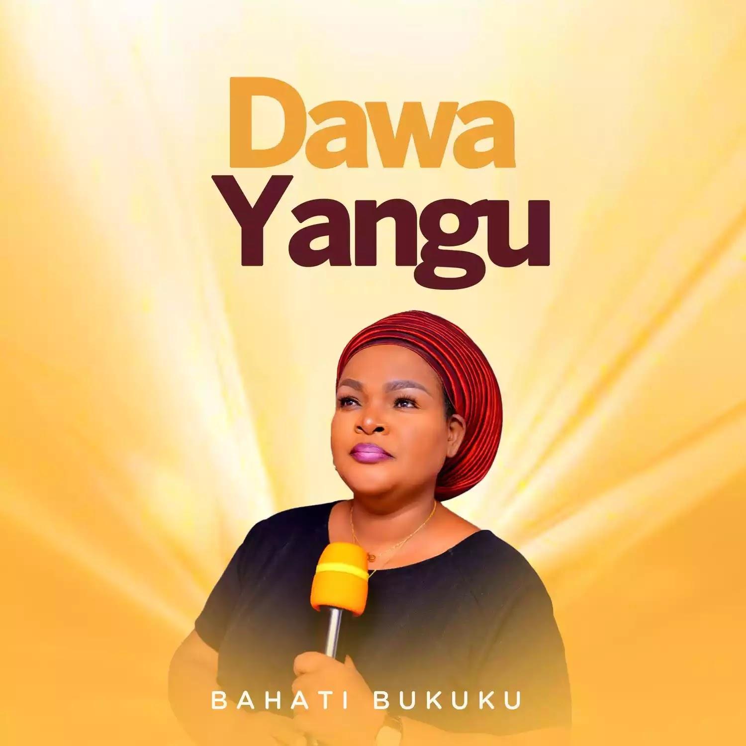 Ep/Album | Bahati Bukuku - Dawa Yangu