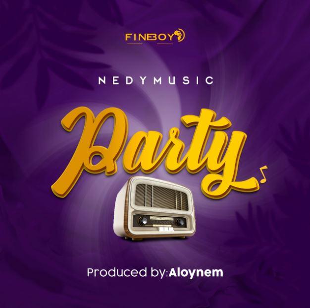 Download Audio Mp3 | Nedy Music - Party