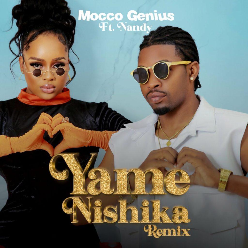 Download Audio Mp3 | Mocco Genius & Nandy – Yamenishika Remix