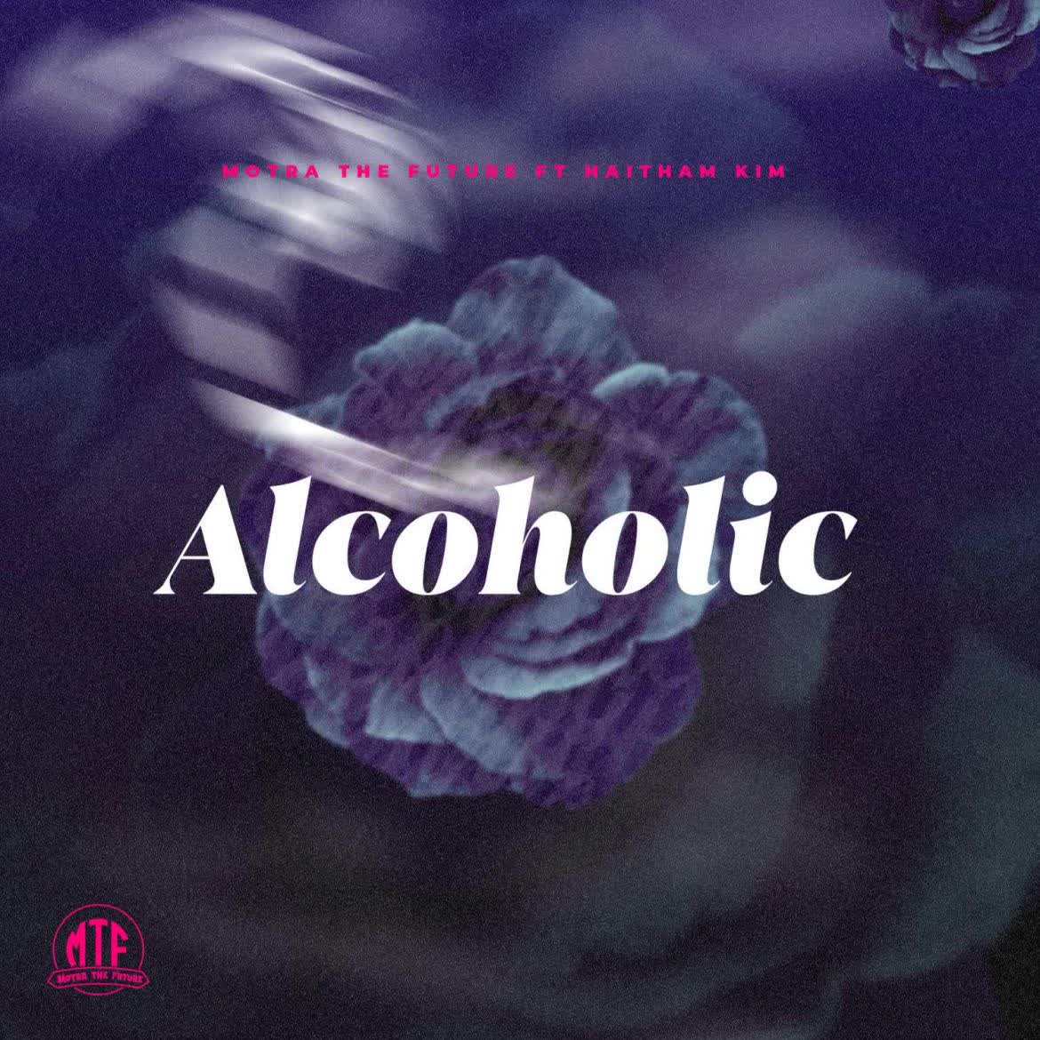 Download Audio Mp3 | Motra The Futer Ft. Haitham kim – Alcoholic