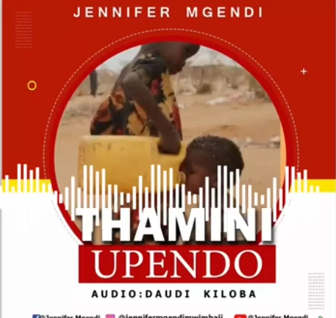Download Audio Mp3 | Jennifer Mgendi – THAMINI UPENDO