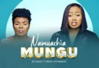 VIDEO | Dj Kezz ft. Rose Muhando – Namuachia