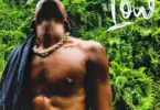 Download Audio Mp3 | Rapcha – Low