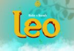 Download Audio Mp3 | Ruby Ft. Kusah – Leo