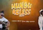 Audio Mp3 | Kidene Fighter Ft. Meja Kunta – Mungu Abless | Download