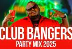 Best Club Bangers Party Mix 2025 By Dj Mysh (Thee Young King)