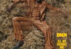 Download Audio Mp3 | Bien – All My Enemies Are Suffering