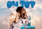Download Audio Mp3 | Walter Chilambo – On Top